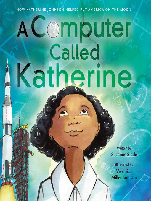 Title details for A Computer Called Katherine by Suzanne Slade - Wait list